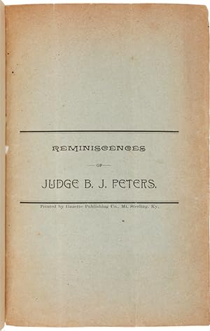 Seller image for REMINISCENCES OF JUDGE B. J. PETERS [wrapper title] for sale by William Reese Company - Americana