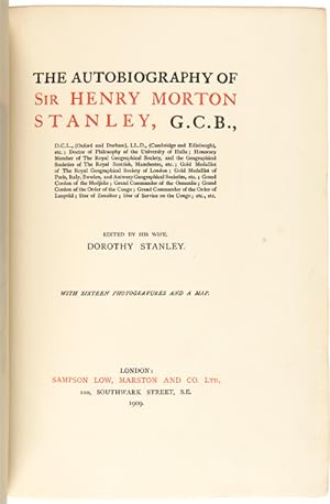 THE AUTOBIOGRAPHY OF SIR HENRY MORTON STANLEY.EDITED BY HIS WIFE, DOROTHY STANLEY. With Sixteen P...