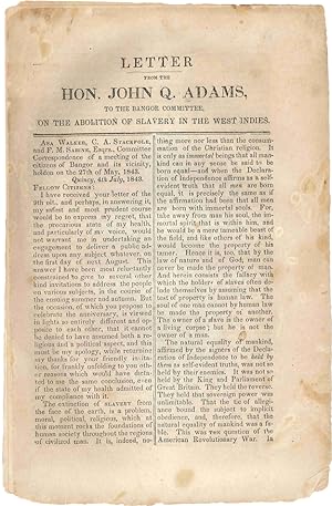 LETTER FROM THE HON. JOHN Q. ADAMS, TO THE BANGOR COMMITTEE, ON THE ABOLITION OF SLAVERY IN THE W...