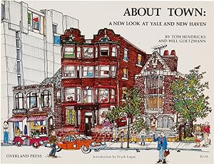 Seller image for ABOUT TOWN: A NEW LOOK AT YALE AND NEW HAVEN for sale by William Reese Company - Americana