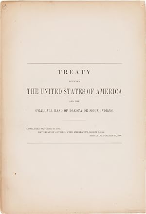 TREATY BETWEEN THE UNITED STATES OF AMERICA AND THE O'GALLALA BAND OF DAKOTA OR SIOUX INDIANS. CO...