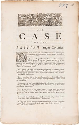 Seller image for THE CASE OF THE BRITISH SUGAR-COLONIES [caption title] for sale by William Reese Company - Americana