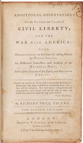 ADDITIONAL OBSERVATIONS ON THE NATURE AND VALUE OF CIVIL LIBERTY, AND THE WAR WITH AMERICA: ALSO ...