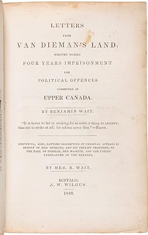 Seller image for LETTERS FROM VAN DIEMAN'S LAND, WRITTEN DURING FOUR YEARS IMPRISONMENT FOR POLITICAL OFFENCES COMMITTED IN UPPER CANADA for sale by William Reese Company - Americana