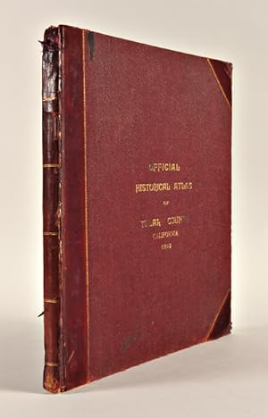 Seller image for OFFICIAL HISTORICAL ATLAS MAP OF TULARE COUNTY.COMPILED, DRAWN AND PUBLISHED FROM PERSONAL EXAMINATIONS AND SURVEYS. for sale by William Reese Company - Americana