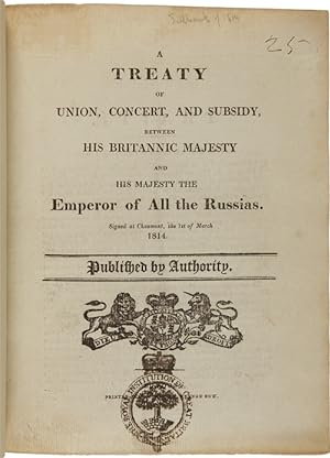 [TREATIES BETWEEN GREAT BRITAIN AND RUSSIA, PRUSSIA, AUSTRIA AND FRANCE]