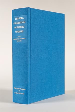 Seller image for THE HILL COLLECTION OF PACIFIC VOYAGES AT THE UNIVERSITY OF CALIFORNIA, SAN DIEGO for sale by William Reese Company - Americana