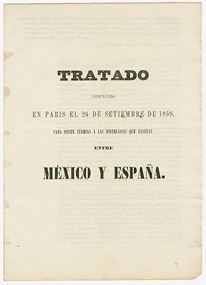 TRATADO CONCLUIDO EN PARIS EL 26 DE SETIEMBRE DE 1859, PARA PONER TERMINO A LAS DIFERENCIAS QUE E...