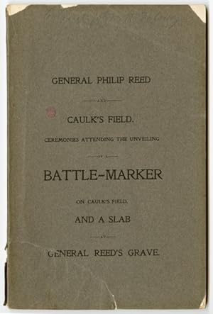 Seller image for GENERAL PHILIP REED AND CAULK'S FIELD MEMORIAL. for sale by William Reese Company - Americana