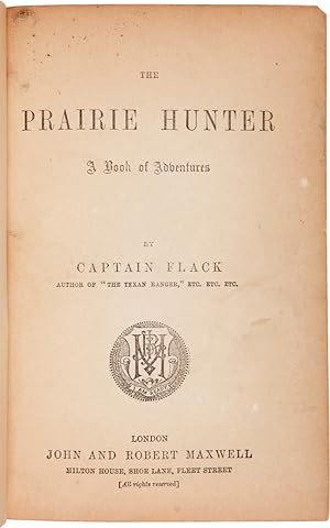 THE PRAIRIE HUNTER. A BOOK OF ADVENTURES