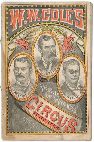 Seller image for W.W. COLE'S CIRCUS SONGSTER, CONTAINING ALL THE SONGS OF THE THREE INIMITABLE CLOWNS CONNECTED WITH THE GREAT WORLD'S SHOW for sale by William Reese Company - Americana