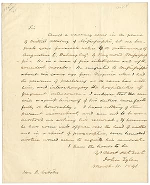 Seller image for AUTOGRAPH LETTER, SIGNED, FROM VICE PRESIDENT JOHN TYLER TO DANIEL WEBSTER, RECOMMENDING A CANDIDATE FOR DISTRICT ATTORNEY OF MISSISSIPPI] for sale by William Reese Company - Americana