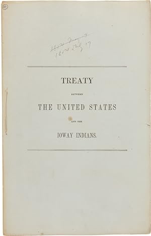 Seller image for TREATY BETWEEN THE UNITED STATES AND THE IOWAY INDIANS for sale by William Reese Company - Americana