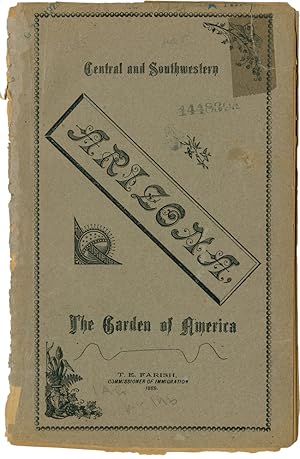 CENTRAL AND SOUTHWESTERN ARIZONA. THE GARDEN OF AMERICA