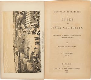 Imagen del vendedor de PERSONAL ADVENTURES IN UPPER AND LOWER CALIFORNIA, ILLUSTRATED BY TWENTY-THREE DRAWINGS, TAKEN ON THE SPOT a la venta por William Reese Company - Americana