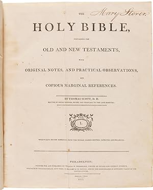 THE HOLY BIBLE, CONTAINING THE OLD AND NEW TESTAMENTS, WITH ORIGINAL NOTES, AND PRACTICAL OBSERVA...