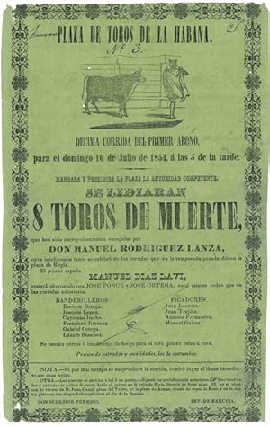 PLAZA DE TOROS DE LA HABANA. DECIMA CORRIDA DEL PRIMER ABONO, PARA EL DOMINGO 16 DE JULIO DE 1854...