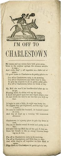 Seller image for I'M OFF TO CHARLESTOWN [caption title] for sale by William Reese Company - Americana