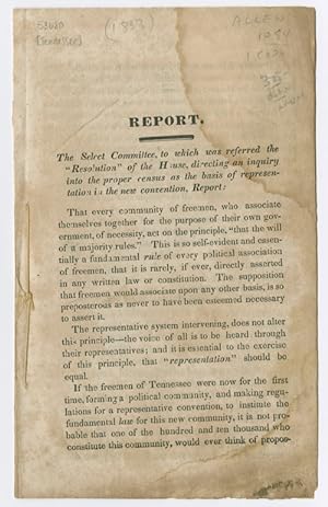 REPORT. THE SELECT COMMITTEE, TO WHICH WAS REFERRED THE "RESOLUTION" OF THE HOUSE, DIRECTING AN I...