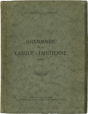 Seller image for GRAMMAIRE DE LA LANGUE TAHITIENNE (ESSAI) for sale by William Reese Company - Americana