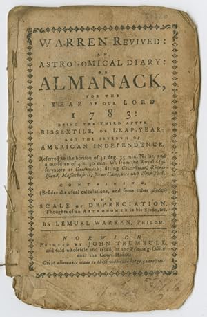 WARREN REVIVED: AN ASTRONOMICAL DIARY: OR ALMANACK, FOR THE YEAR OF OUR LORD 1783.