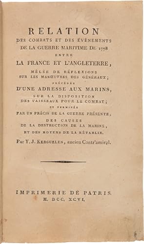 RELATION DES COMBATS ET DES ÉVÉNEMENTS DE LA GUERRE MARITIME DE 1778 ENTRE LA FRANCE ET L'ANGLETE...