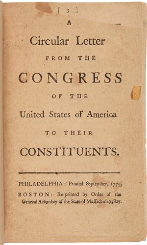 A CIRCULAR LETTER FROM THE CONGRESS OF THE UNITED STATES OF AMERICA TO THEIR CONSTITUENTS