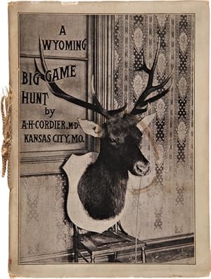 A WYOMING BIG GAME HUNT