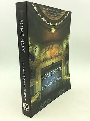 Seller image for SOME HOPE for sale by Kubik Fine Books Ltd., ABAA