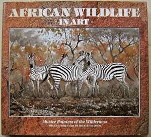 African Wildlife in Art - master painters of the wilderness