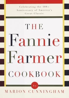 Seller image for The Fannie Farmer Cookbook (Hardback or Cased Book) for sale by BargainBookStores