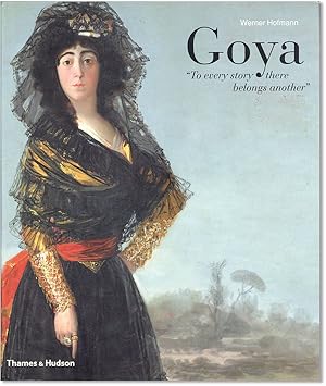 Seller image for Goya: "To every story there belongs another" for sale by Lorne Bair Rare Books, ABAA