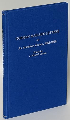 Seller image for Norman Mailer's Letters on an American Dream, 1963 - 1969 [Limited Edition] for sale by Eureka Books
