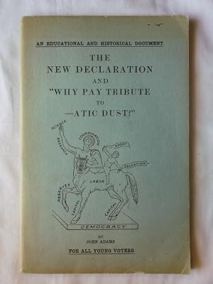 The New Declaration and Why Pay Tribute to -atic Dust