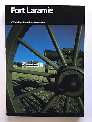 Seller image for Fort Laramie and the Changing Frontier: Fort Laramie National Historic Site, Wyoming (National Park Service Handbook) for sale by Chaparral Books