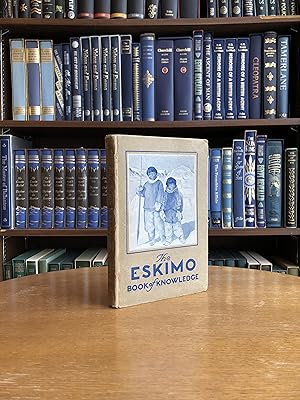 The Eskimo Book of Knowledge / Aglait Ilisimatiksat Inun Ilingnajut Rendered into the Labrador Di...