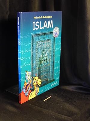 Bild des Verkufers fr Paul und die Weltreligionen - Islam - zum Verkauf von Erlbachbuch Antiquariat