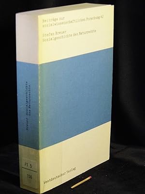 Sozialgeschichte des Naturrechts - aus der Reihe: Beiträge zur sozialwissenschaftlichen Forschung...