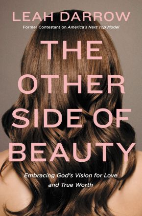 Imagen del vendedor de The Other Side of Beauty: Embracing God's Vision for Love and True Worth a la venta por ChristianBookbag / Beans Books, Inc.