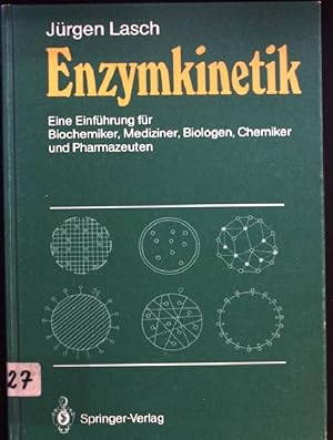 Bild des Verkufers fr Enzymkinetik : e. Einf. fr Biochemiker, Mediziner, Biologen, Chemiker u. Pharmazeuten. zum Verkauf von books4less (Versandantiquariat Petra Gros GmbH & Co. KG)