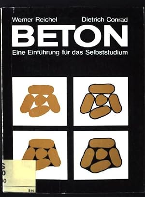 Bild des Verkufers fr Beton. Eine Einfhrung fr das Selbststudium. Band 1: Eigenschaften, Projektierung, Prfung des Zementbetons zum Verkauf von books4less (Versandantiquariat Petra Gros GmbH & Co. KG)