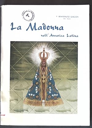 Bild des Verkufers fr La Madonna nell'America Latina; zum Verkauf von books4less (Versandantiquariat Petra Gros GmbH & Co. KG)