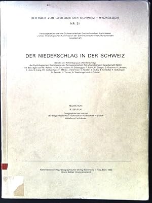 Seller image for Der Niederschlag in der Schweiz Beitrge zur Geologie der Schweiz - Hydrologie, Nr. 31 for sale by books4less (Versandantiquariat Petra Gros GmbH & Co. KG)