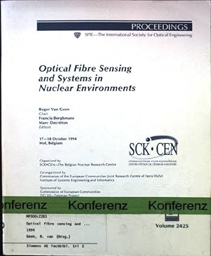 Image du vendeur pour Optical Fibre Sensing and Systems in Nuclear Environments SPIE; Volume 2425 mis en vente par books4less (Versandantiquariat Petra Gros GmbH & Co. KG)