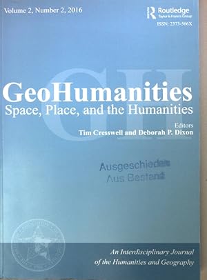 Imagen del vendedor de Geo Humanities: Space, Place, and the Humanities: VOL.2, Number 2, 2016. a la venta por books4less (Versandantiquariat Petra Gros GmbH & Co. KG)