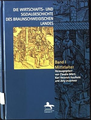 Bild des Verkufers fr Die Wirtschafts- und Sozialgeschichte des Braunschweigischen Landes vom Mittelalter bis zur Gegenwart; Bd. 1., Mittelalter. zum Verkauf von books4less (Versandantiquariat Petra Gros GmbH & Co. KG)