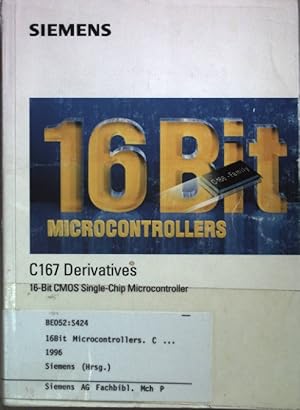 Bild des Verkufers fr C 167 Derivatives: 16 Bit CMOS Single-Chip Microcontroller. zum Verkauf von books4less (Versandantiquariat Petra Gros GmbH & Co. KG)