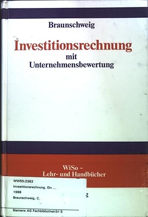 Bild des Verkufers fr Investitionsrechnung mit Unternehmensbewertung. Einfhrung mit einer Darstellung der Unternehmensbewertung. WiSo - Lehr- und Handbcher. zum Verkauf von books4less (Versandantiquariat Petra Gros GmbH & Co. KG)