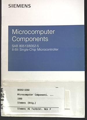 Bild des Verkufers fr Microcomputer Components SAB 80513/83525 8-Bit Single-Chip Microcontroller; zum Verkauf von books4less (Versandantiquariat Petra Gros GmbH & Co. KG)