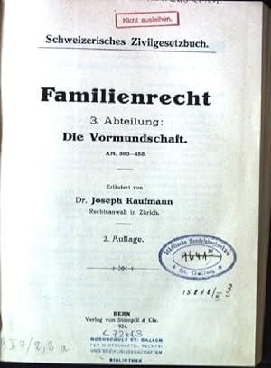 Seller image for Familienrecht. 3.Abteilung: Die Vormundschaft, Art.360-456 Kommentar zum Schweizerischen Zivilgesetzbuch, Band II for sale by books4less (Versandantiquariat Petra Gros GmbH & Co. KG)